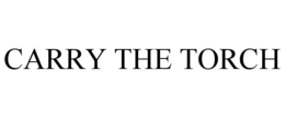 CARRY THE TORCH trademark