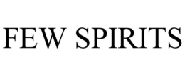 FEW SPIRITS trademark