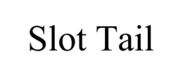 SLOT TAIL trademark