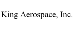 KING AEROSPACE, INC. trademark