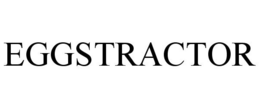 EGGSTRACTOR trademark