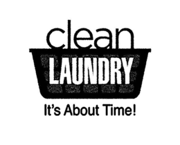 CLEAN LAUNDRY IT'S ABOUT TIME! trademark