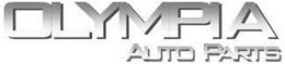 OLYMPIA AUTO PARTS trademark