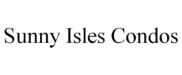 SUNNY ISLES CONDOS trademark