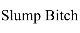 SLUMP BITCH trademark