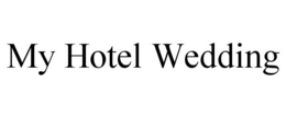 MY HOTEL WEDDING trademark