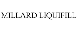 MILLARD LIQUIFILL trademark