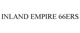 INLAND EMPIRE 66ERS trademark
