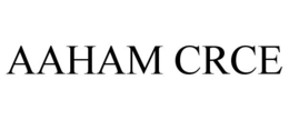 AAHAM CRCE trademark