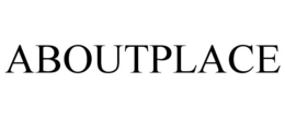 ABOUTPLACE trademark