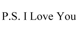 P.S. I LOVE YOU trademark