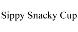SIPPY SNACKY CUP trademark
