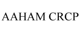 AAHAM CRCP trademark