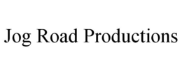JOG ROAD PRODUCTIONS trademark