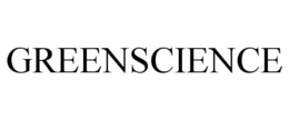GREENSCIENCE trademark