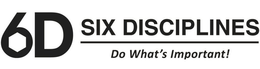 6D SIX DISCIPLINES DO WHAT'S IMPORTANT! trademark