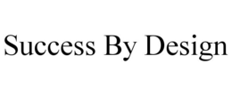 SUCCESS BY DESIGN trademark