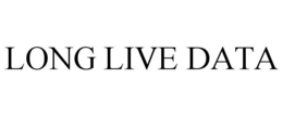 LONG LIVE DATA trademark