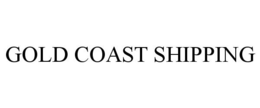 GOLD COAST SHIPPING trademark