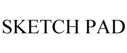 SKETCH PAD trademark