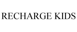 RECHARGE KIDS trademark