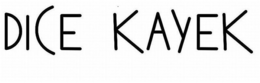 DICE KAYEK trademark