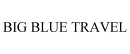 BIG BLUE TRAVEL trademark