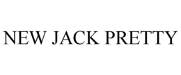 NEW JACK PRETTY trademark