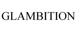 GLAMBITION trademark