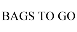 BAGS TO GO trademark