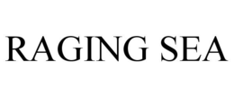 RAGING SEA trademark