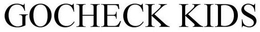 GOCHECK KIDS trademark