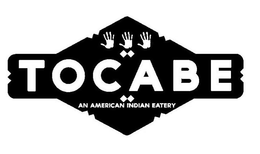 TOCABE AN AMERICAN INDIAN EATERY trademark