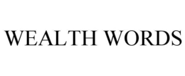 WEALTH WORDS trademark