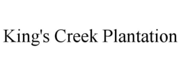 KING'S CREEK PLANTATION trademark