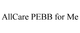 ALLCARE PEBB FOR ME trademark