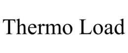 THERMO LOAD trademark