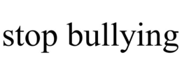 STOP BULLYING trademark