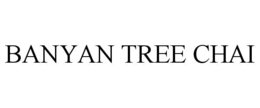 BANYAN TREE CHAI trademark