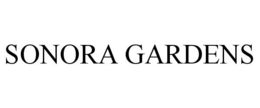 SONORA GARDENS trademark