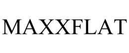 MAXXFLAT trademark