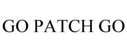 GO PATCH GO trademark