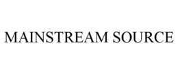 MAINSTREAM SOURCE trademark