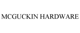 MCGUCKIN HARDWARE trademark