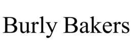 BURLY BAKERS trademark