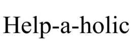 HELP-A-HOLIC trademark