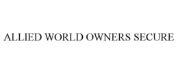 ALLIED WORLD OWNERS SECURE trademark