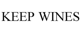 KEEP WINES trademark