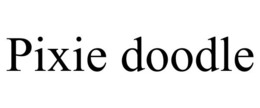 PIXIE DOODLE trademark