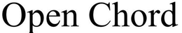 OPEN CHORD trademark